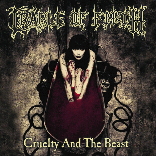 Cradle Of Filth : Cruelty and the Beast